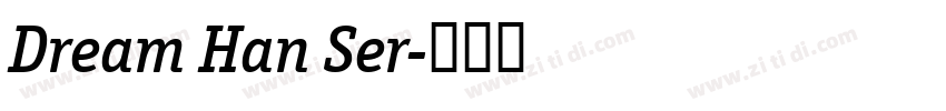 Dream Han Ser字体转换